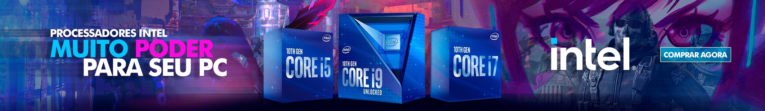Intel - Muito poder para o seu PC