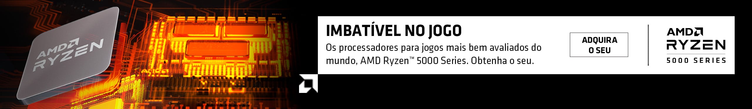 Para seu PC ter o melhor desempenho, vai de processador AMD Ryzen Série 5000.
