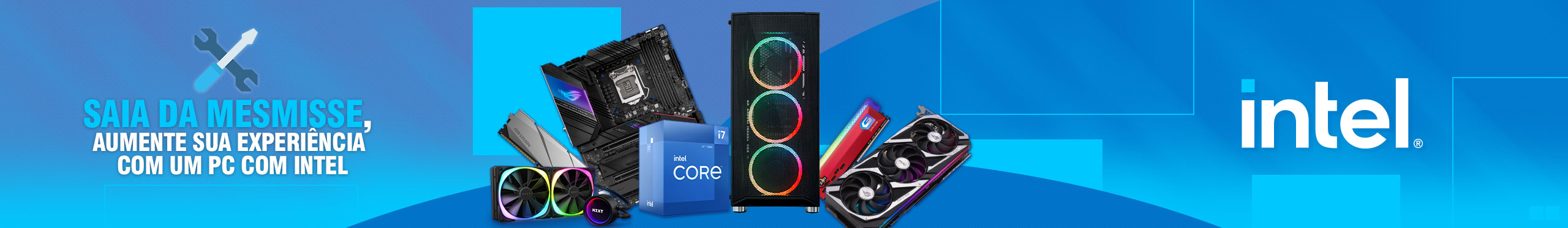 Monte seu PC com a qualidade dos processadores Intel Core de 12ª geração.