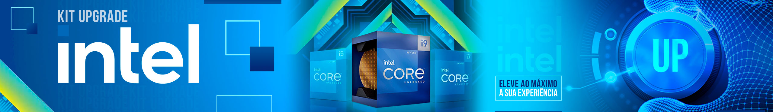 Turbine sua experiência com um Kit Upgrade Intel. Seu PC vai agradecer pelo UP.