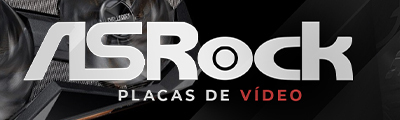Placas de vídeo ASRock - Experimente a próxima geração de desempenho. Clica!
