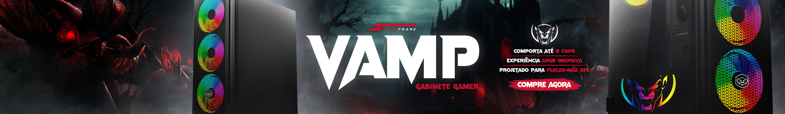 Gabinete Gamer SuperFrame Vamp | Para noites de jogatina. Saiba mais!