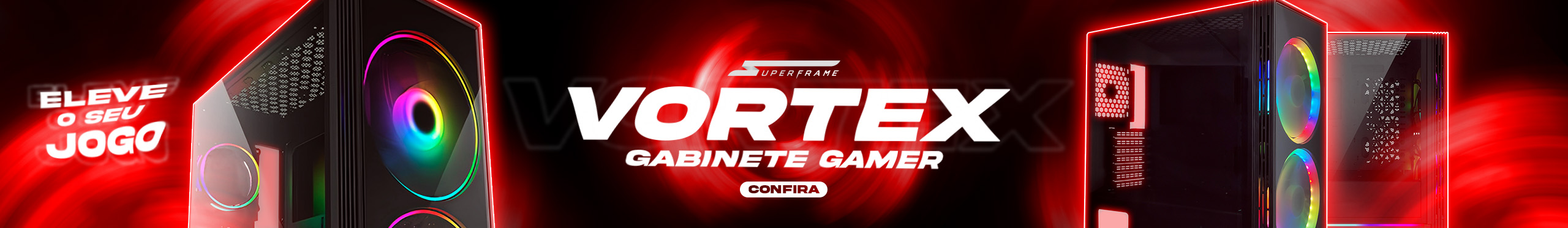 Gabinete Gamer SuperFrame Vortex | Uma tempestade de estilo. Saiba mais!