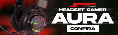 Headsets SuperFrame Aura | Uma imersão incrível. Confira!