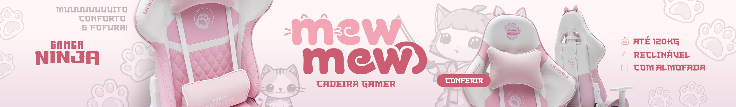 Cadeira Gamer Ninja Mew Mew | Sua aliada na busca pelo conforto máximo. Saiba mais!