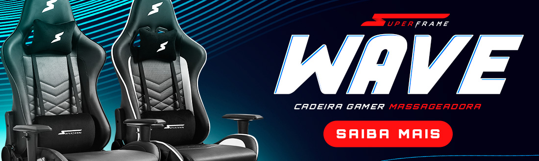 Cadeiras SuperFrame Wave | Conforto Extremo. Vem ver!