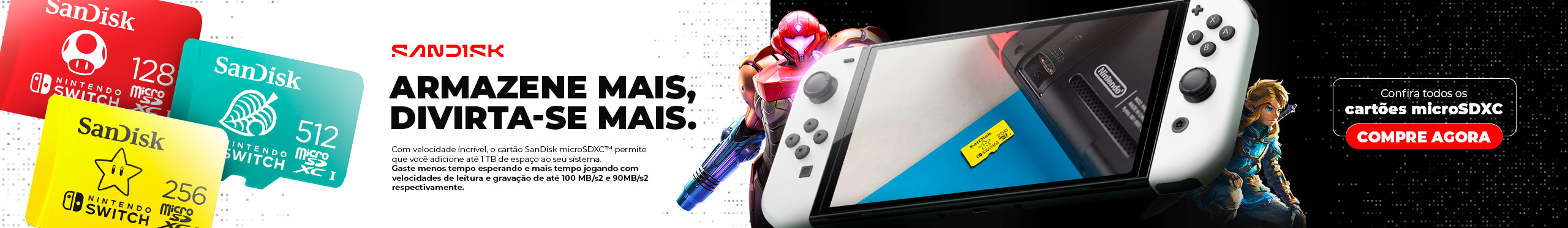 Memórias Sandisk | Seu Nintedo Switch com mais memória. Confira!
