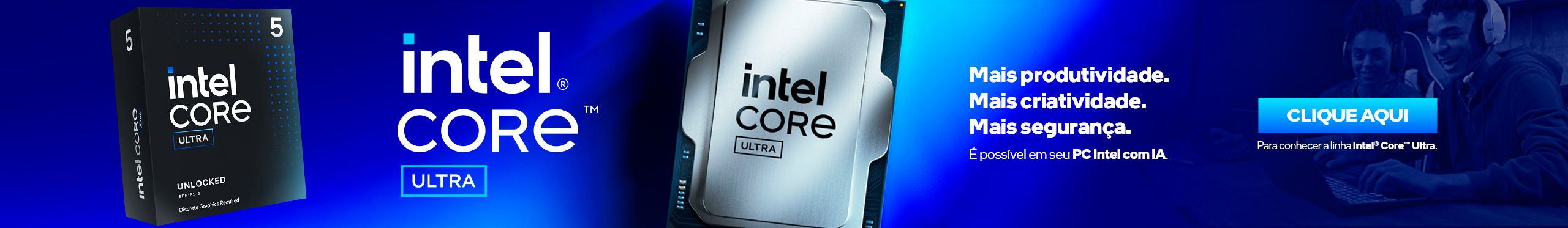 INTEL CORE ULTRA | Jogue Sem Limites!
