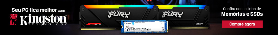 Kingston | Seu PC em outro nível. Saiba mais!