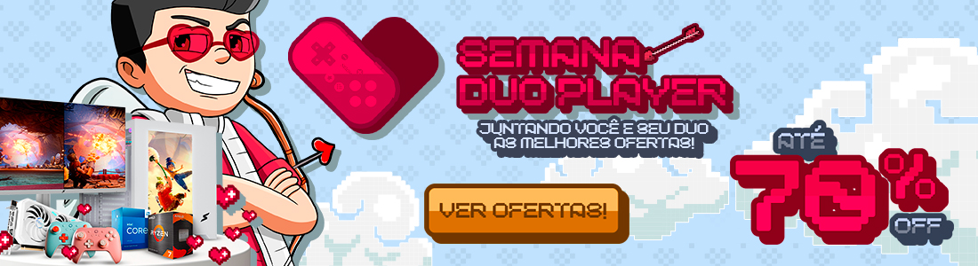Semana Duo Player | Ofertas que dão um verdadeiro match. Confira!
