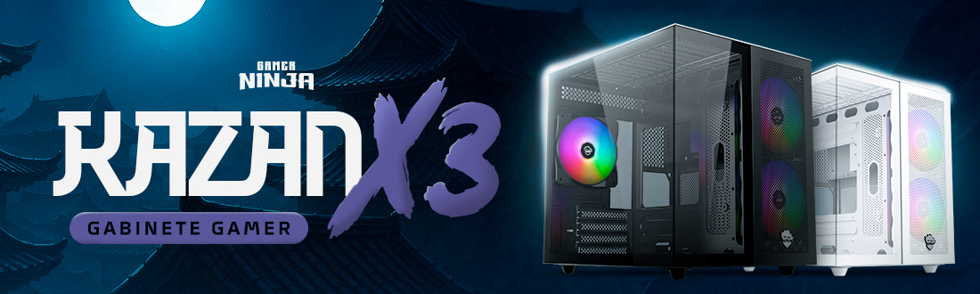 Gabinete Gamer Ninja Kazan | Atendendo seus desejos. Saiba mais!