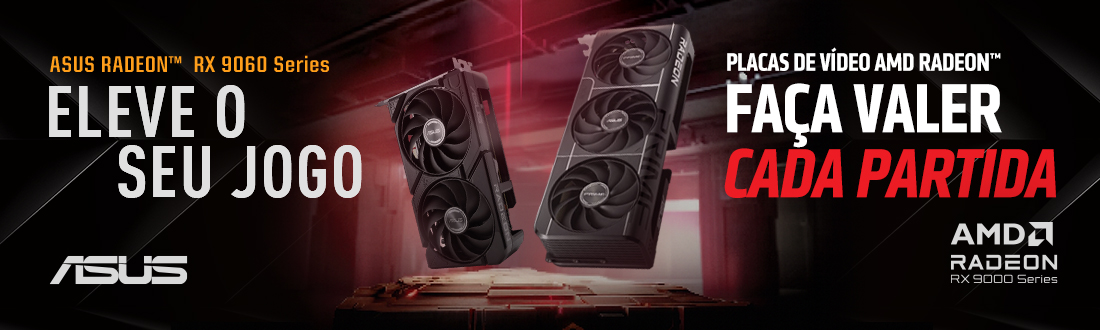 ASUS | Eleve seu jogo com AMD RADEON. Clica!