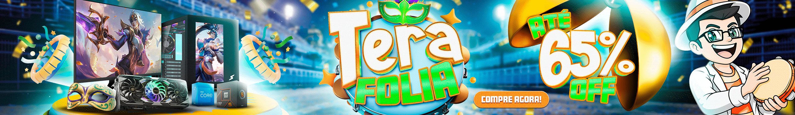 Carnaval da Tera - Uma folia de ofertas com até 65% de desconto. Clica!