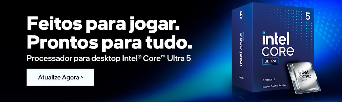 INTEL CORE ULTRA | Prontos para tudo!