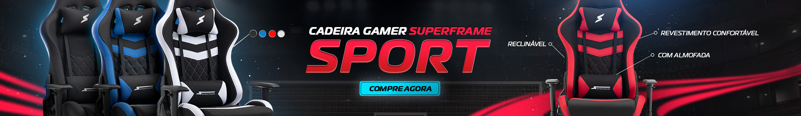 Cadeira Gamer SuperFrame Sport | Dê um UP no conforto. Saiba mais!