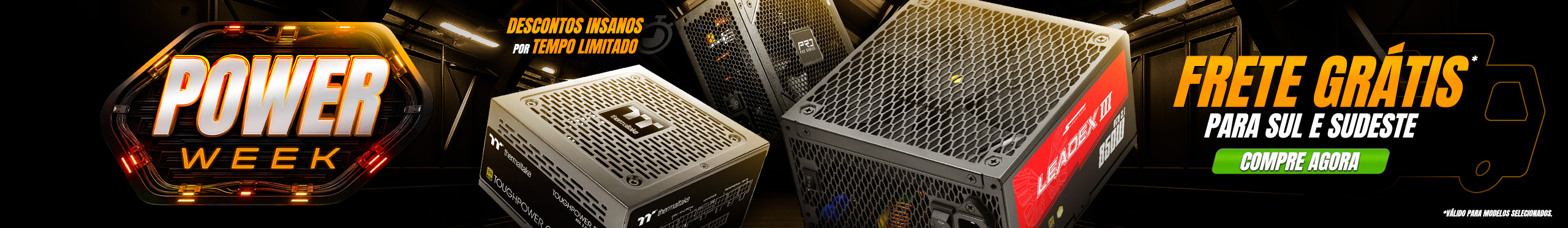 Power Week Fontes | Para Mais eficiência e poder para seu setup. Clica!