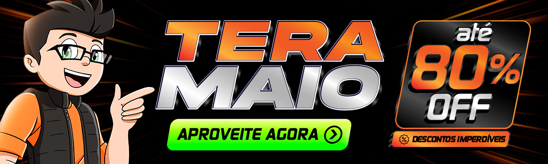 TERA MAIO | Turbine seu PC com ofertas de até 80% Off. Saiba mais!