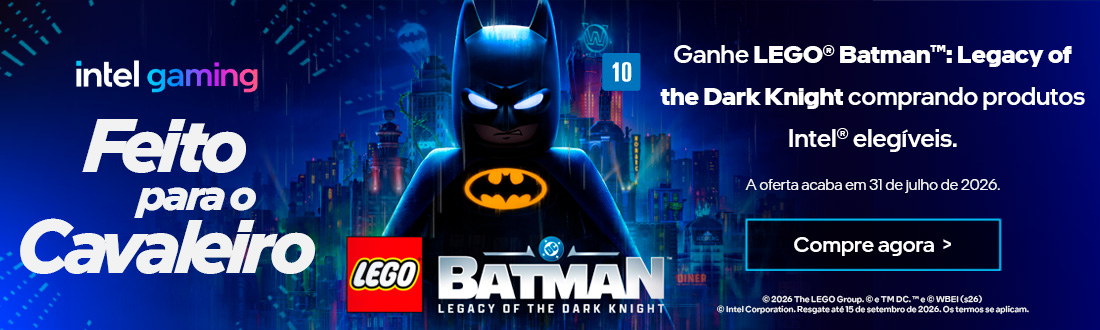 Bundle INTEL | Receba LEGO Batman na compra de produtos participantes.
