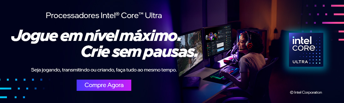 INTEL CORE ULTRA | Jogue em Nível Máximo!