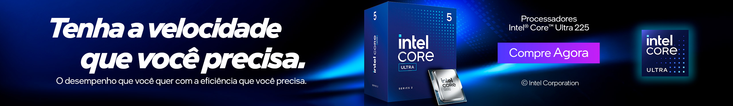 INTEL CORE ULTRA 225 | Tenha a velocidade que você precisa!