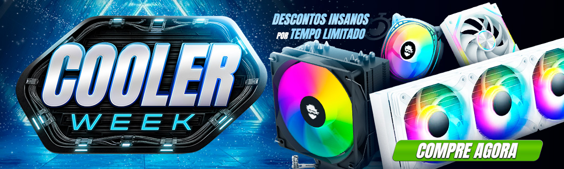 Cooler Week | Para Mais eficiência e um Setup Gelado. Clica!