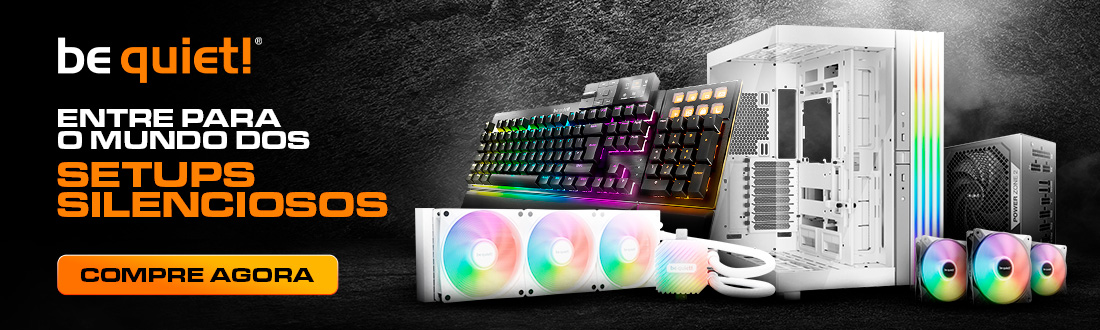Be quiet | Eficiência excepcional para os gamers. Confira agora!
