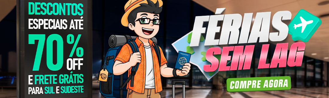 FÉRIAS SEM LAG | Chegou a hora de dar um UP de respeito. Clica!