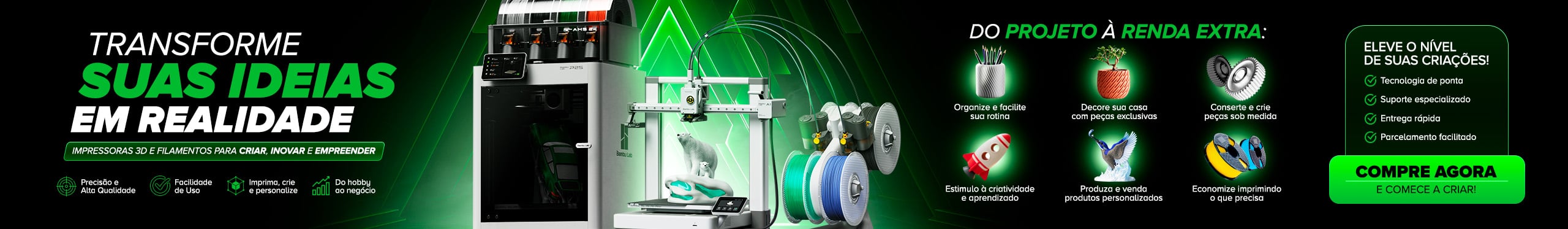 Impressão 3D | Transforme suas ideias em realidade. Vem ver!