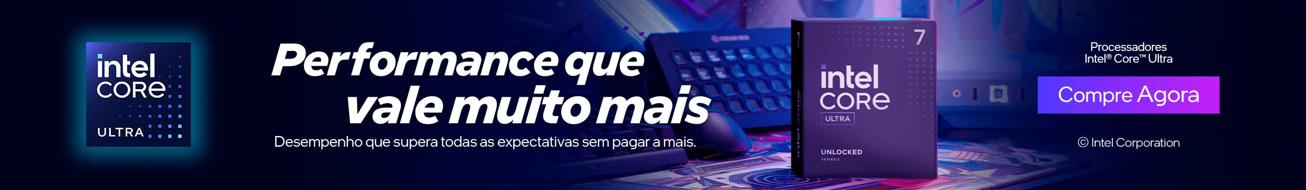 INTEL CORE ULTRA | Performance que vale muito mais!