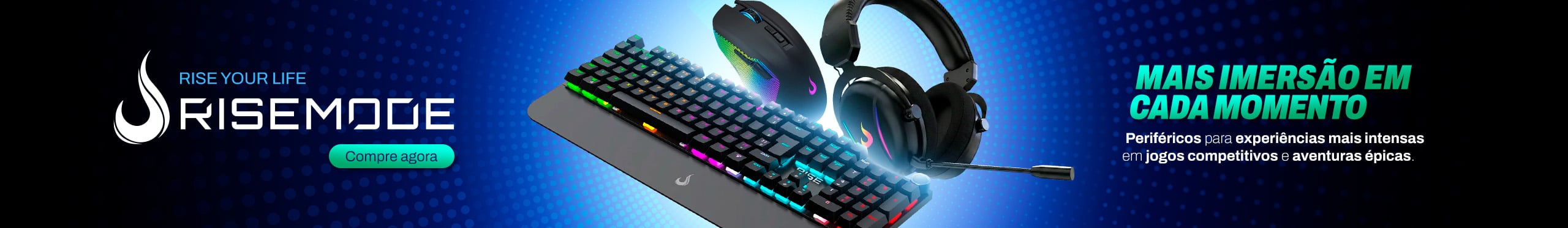 RISE MODE | Periféricos para experiências intensas. Clica!