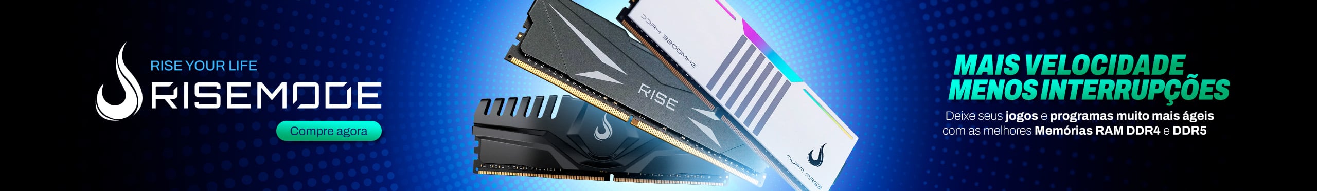 RISE MODE | Memórias DD4 e DD5. Clica!