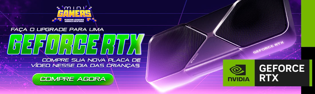 Faça Upgrade com Placas de Vídeo Nvidia Geforce RTX