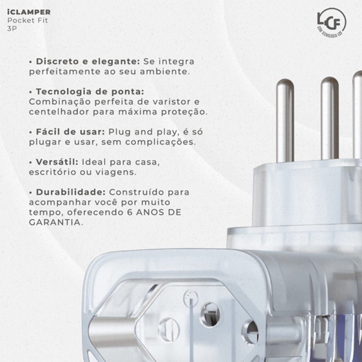 Protetor CLAMPER Pocket Fit LCF, 3 Pinos, 20 Amperes, Bivolt, Formato Fit 90º, Transparente